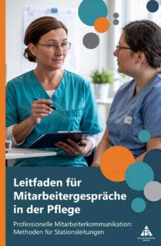 Leitfaden für Mitarbeitergespräche in der Pflege