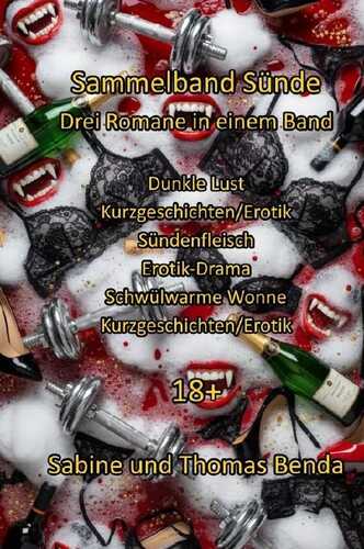 Sammelband Sünde - Drei Romane in einem Band
