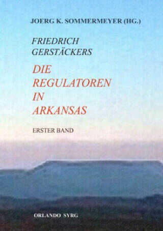 Die Regulatoren in Arkansas I (Erster Band)
