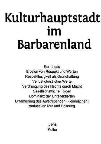 Kulturhauptstadt im Barbarenland