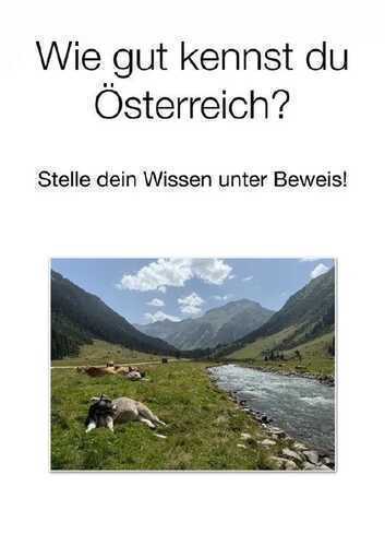 Wie gut kennst du Österreich?