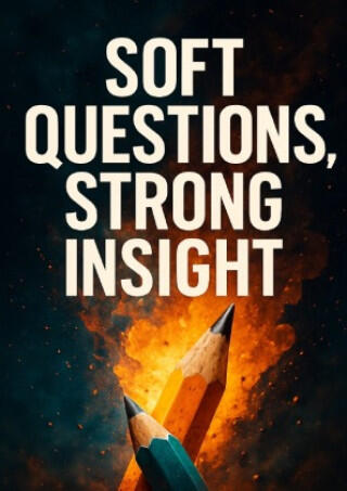 Soft Questions, Strong Insight