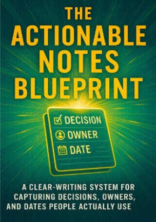 The Actionable Notes Blueprint