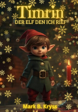 Timrin - Der Elf den ich rief