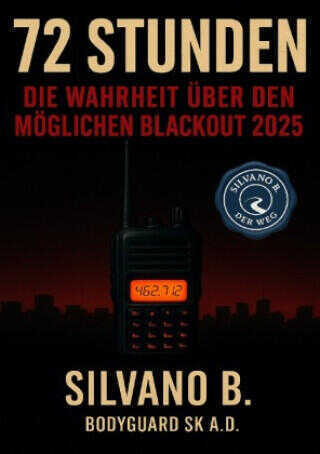 72 Stunden - Die Wahrheit über den möglichen Blackout 2025