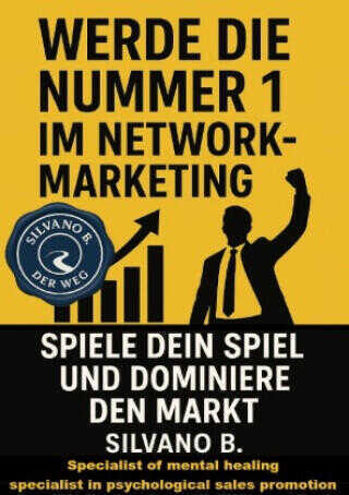 Werde die Nr. 1 im Network-Marketing - Spiele Dein Spiel und dominiere den Markt