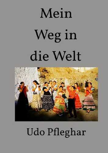 Mein Weg in die Welt