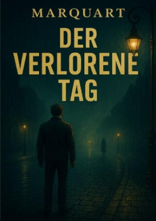 Der verlorene Tag