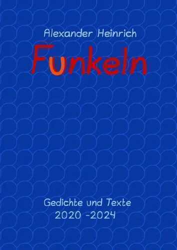 Funkeln — Alexander Heinrich