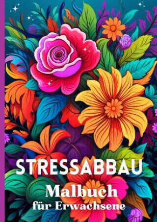 Stressabbau Malbuch für Erwachsene