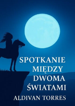 Spotkanie miedzy dwoma swiatami