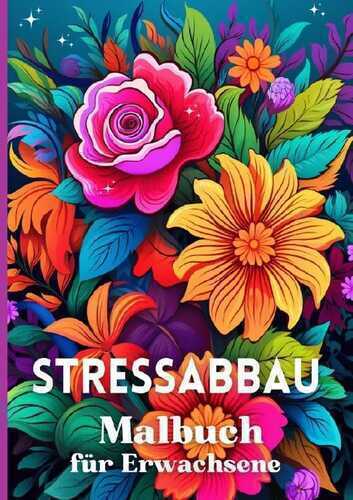 Stressabbau Malbuch für Erwachsene