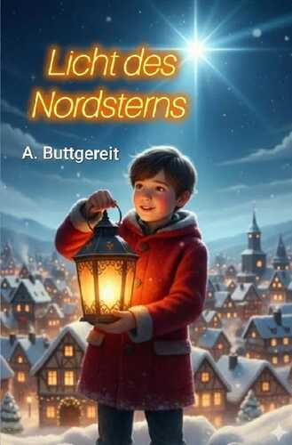Licht des Nordsterns