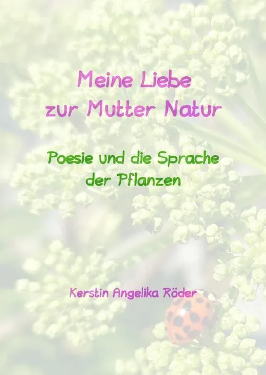 Meine Liebe zur Mutter Natur