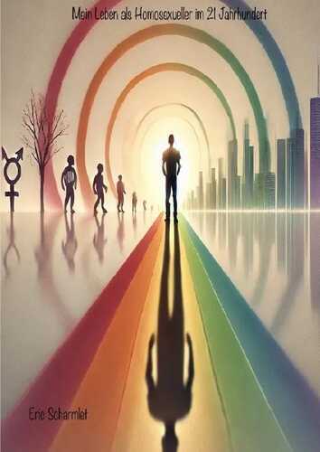 Mein Leben als Homosexueller im 21 Jahrhundert
