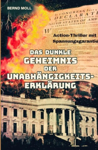 Das dunkle Geheimnis der Unabhängigkeitserklärung