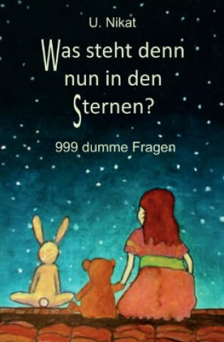 Was steht denn nun in den Sternen?