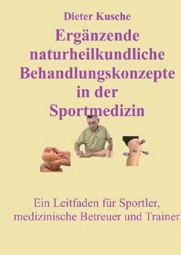 Ergänzende naturheilkundliche Behandlungskonzepte in der Sportmedizin