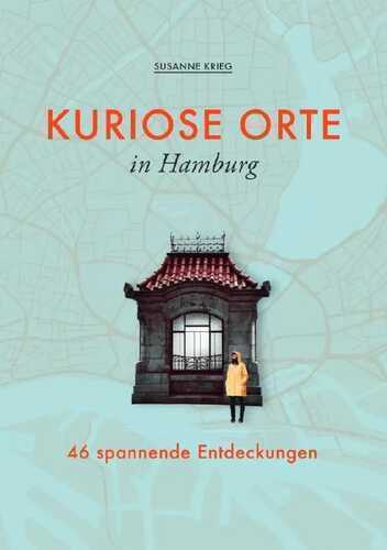 Kuriose Orte in Hamburg