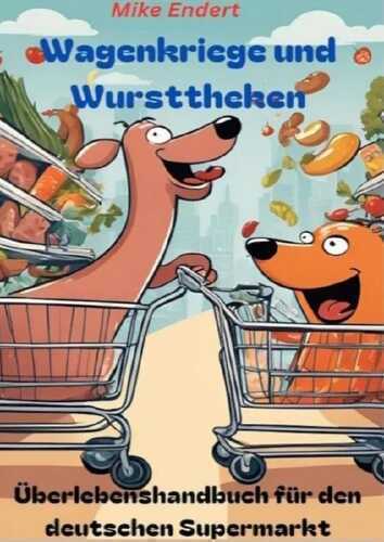 Wagenkriege und Wursttheken