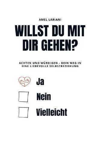 Willst du mit Dir gehen? — Amel Lariani