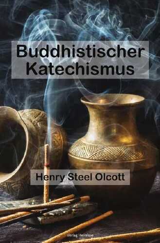 Buddhistischer Katechismus — Henry Steel Olcott