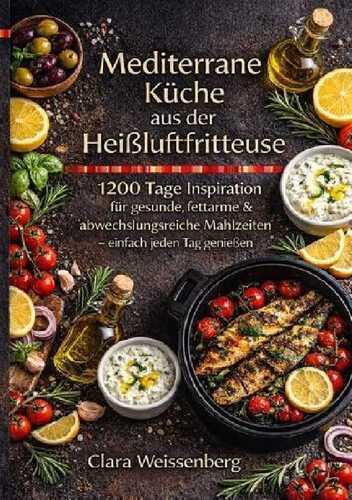 Mediterrane Küche aus der Heißluftfritteuse