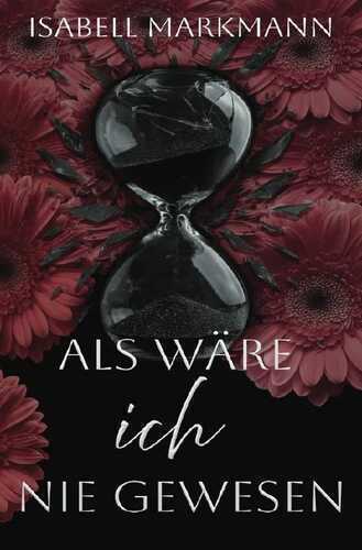 Als wäre alles anders / Als wäre ich nie gewesen