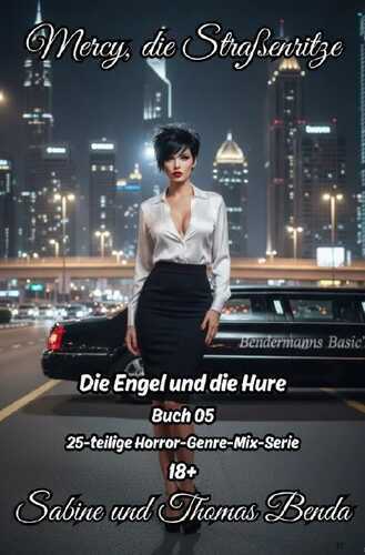 EPOS – Mercy, die Straßenritze / Mercy, die Straßenritze – Buch 05 – Die Engel und die Hure
