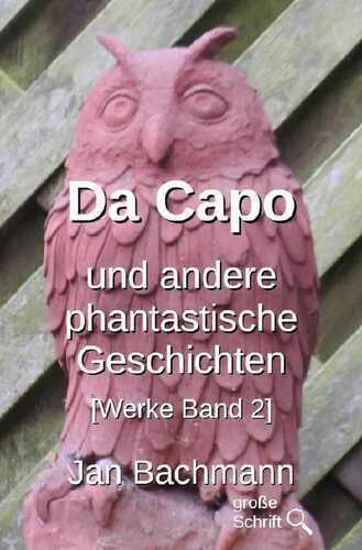 Werke / Da Capo