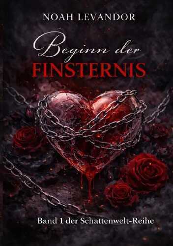 Gefangen in deiner Schattenwelt / Beginn der Finsternis
