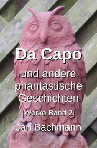 Werke / Da Capo