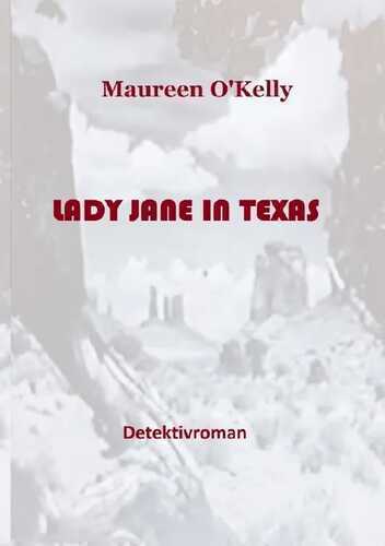 LADY JANE IN TEXAS