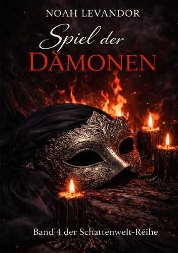 Gefangen in deiner Schattenwelt / Spiel der Dämonen
