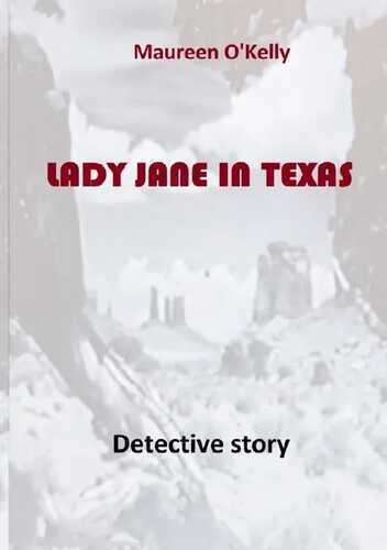 LADY JANE IN TEXAS