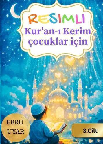 Dieses Buch ist Teil einer mehrbändigen Reihe, in der Suren des Qurans... / resimli Kurani kerim Cocuklar icin