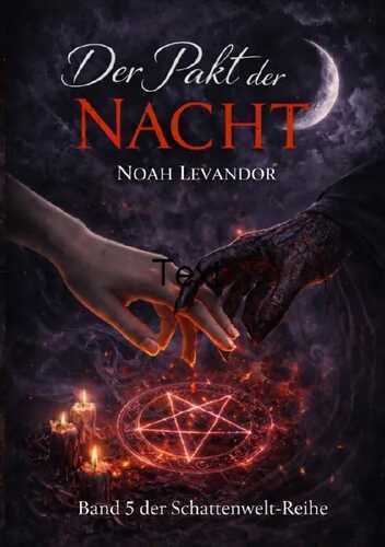 Gefangen in deiner Schattenwelt / Der Pakt der Nacht