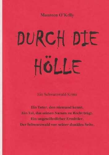 DURCH DIE HÖLLE — Maureen O'Kelly