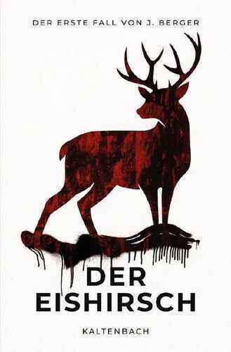 Der Eishirsch — Julia Kaltenbach