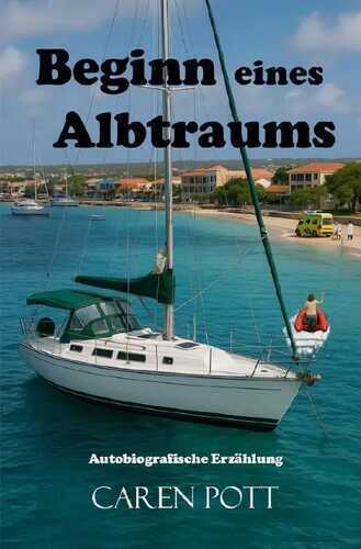 Beginn eines Albtraums — Caren Pott