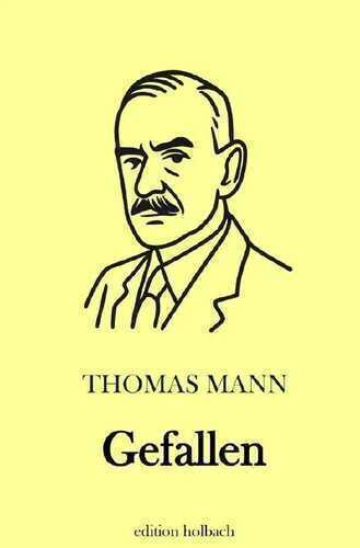Gefallen — Thomas Mann