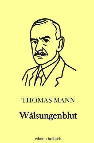 Wälsungenblut — Thomas Mann