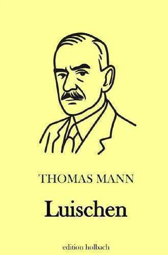 Luischen — Thomas Mann