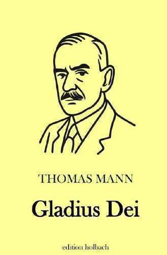 Gladius Dei — Thomas Mann