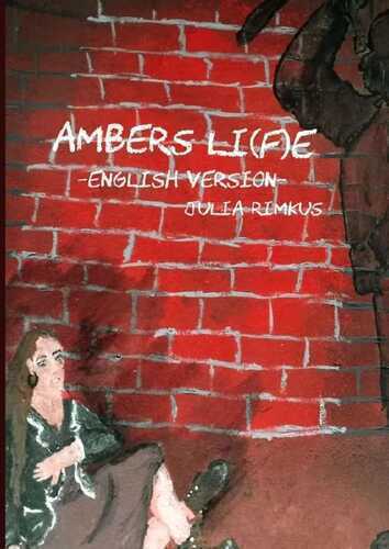Amber´s Li(f)e