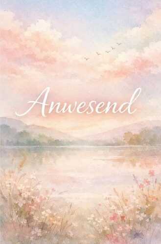 Anwesend