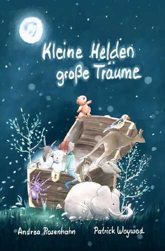 Kleine Helden - große Träume