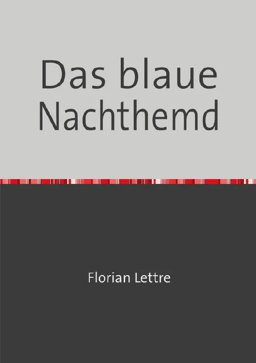 Das blaue Nachthemd