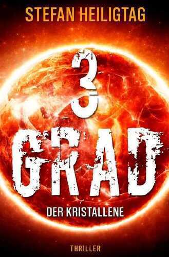 3 Grad – Der Kristallene