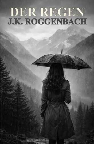 Der Regen